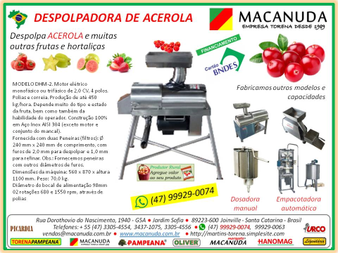 ACEROLA, MÁQUINA PRA PRODUÇÃO DE POLPA MACANUDA