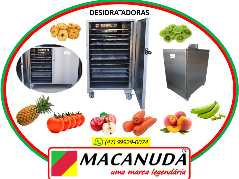 MACANUDA A MARCA DA DESIDRATADORA PROFISSIONAL GABINETE INOX